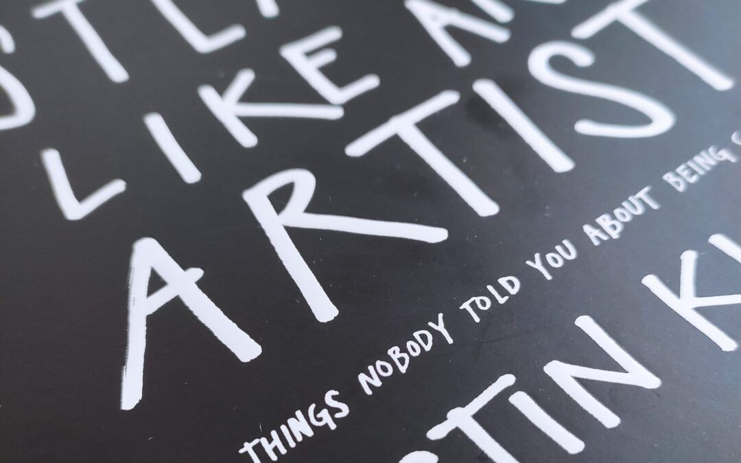 Why should you “steal like an artist”?